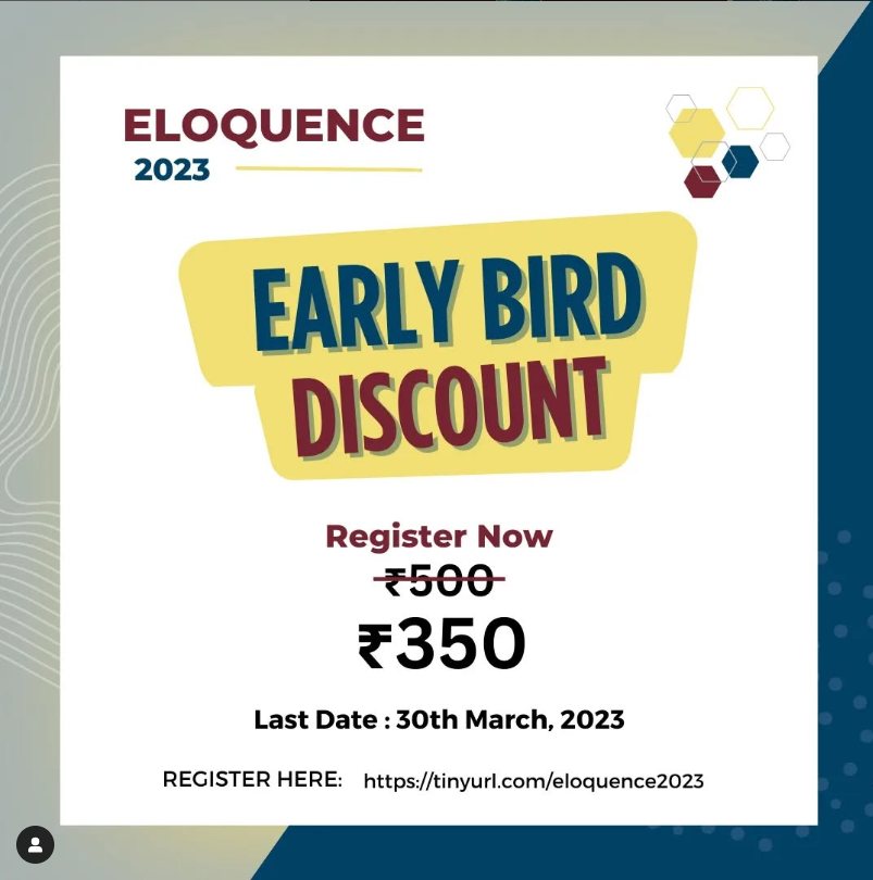 Eloquence 2023 early bird discount poster: registration price reduced from 500 to 350 rupees
